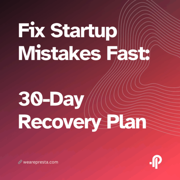 How to Spot and Fix the Top Startup Mistakes in 30 Days
