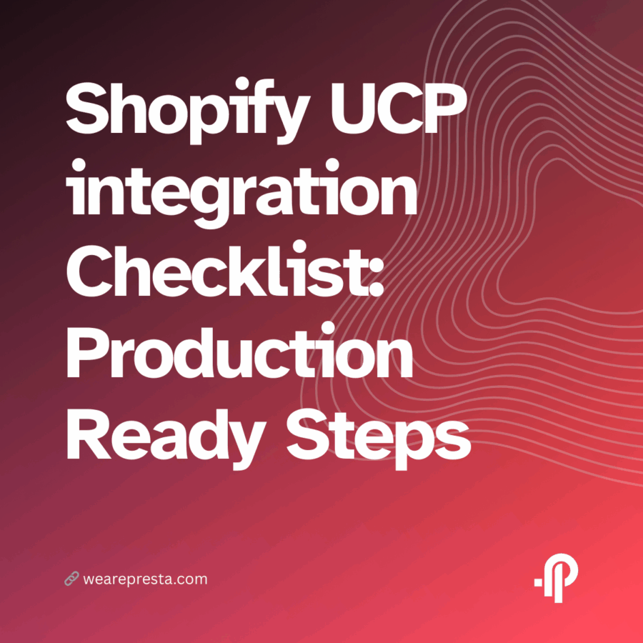Shopify UCP integration Checklist Production-Ready Steps, Edge Tactics, and Troubleshooting