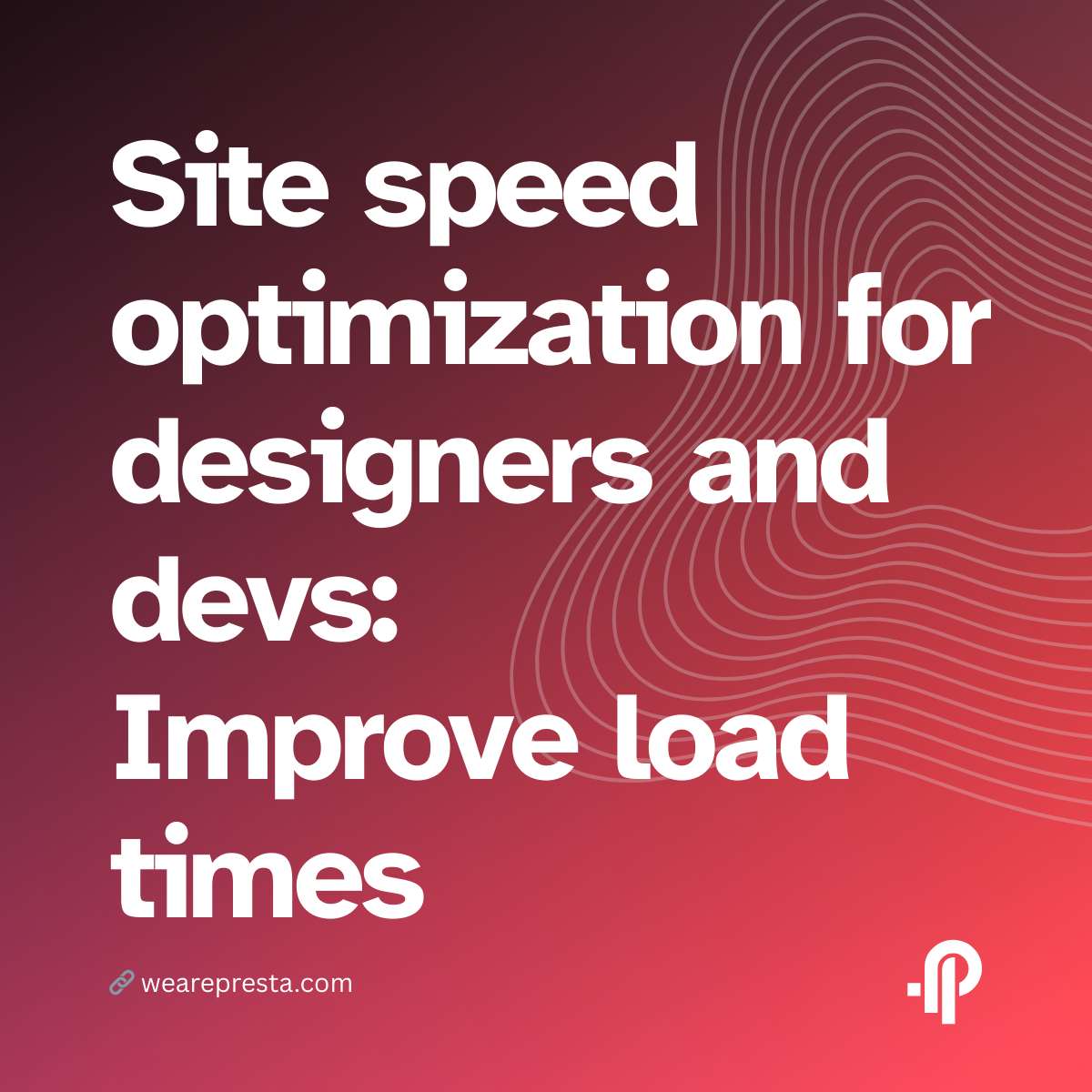Site speed optimization: guide for designers and devs