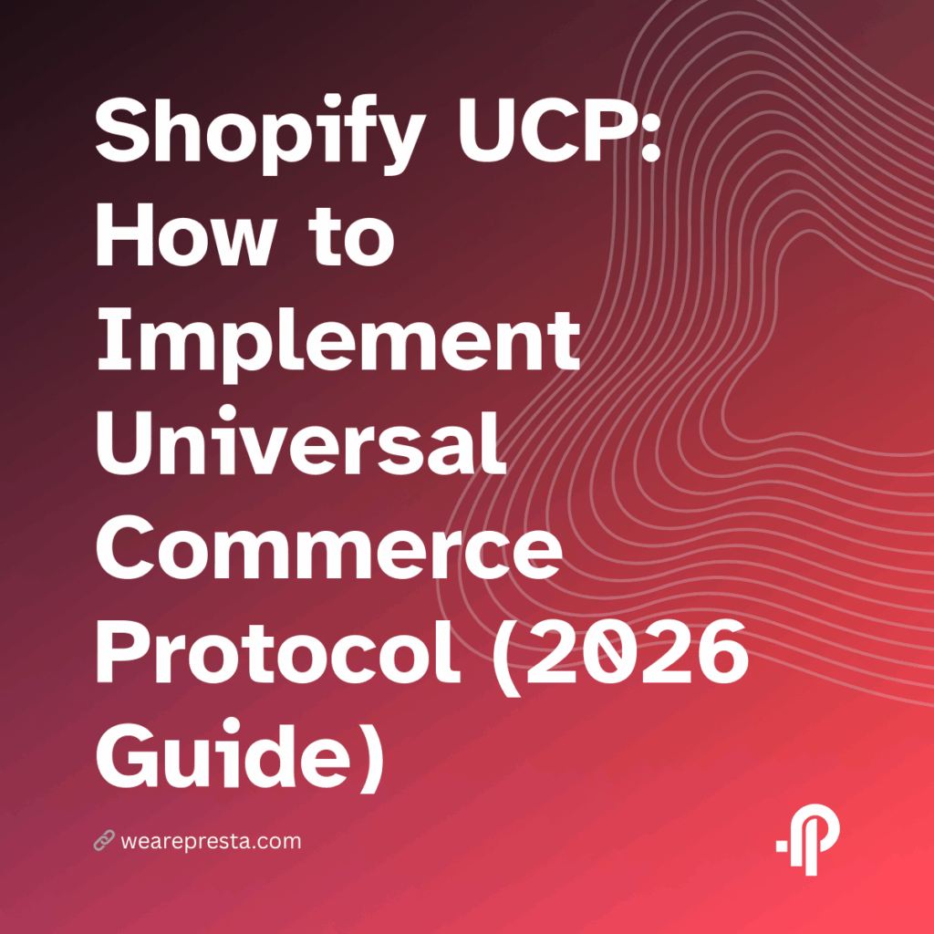 Shopify UCP: How to Implement Universal Commerce Protocol (2026 Guide)