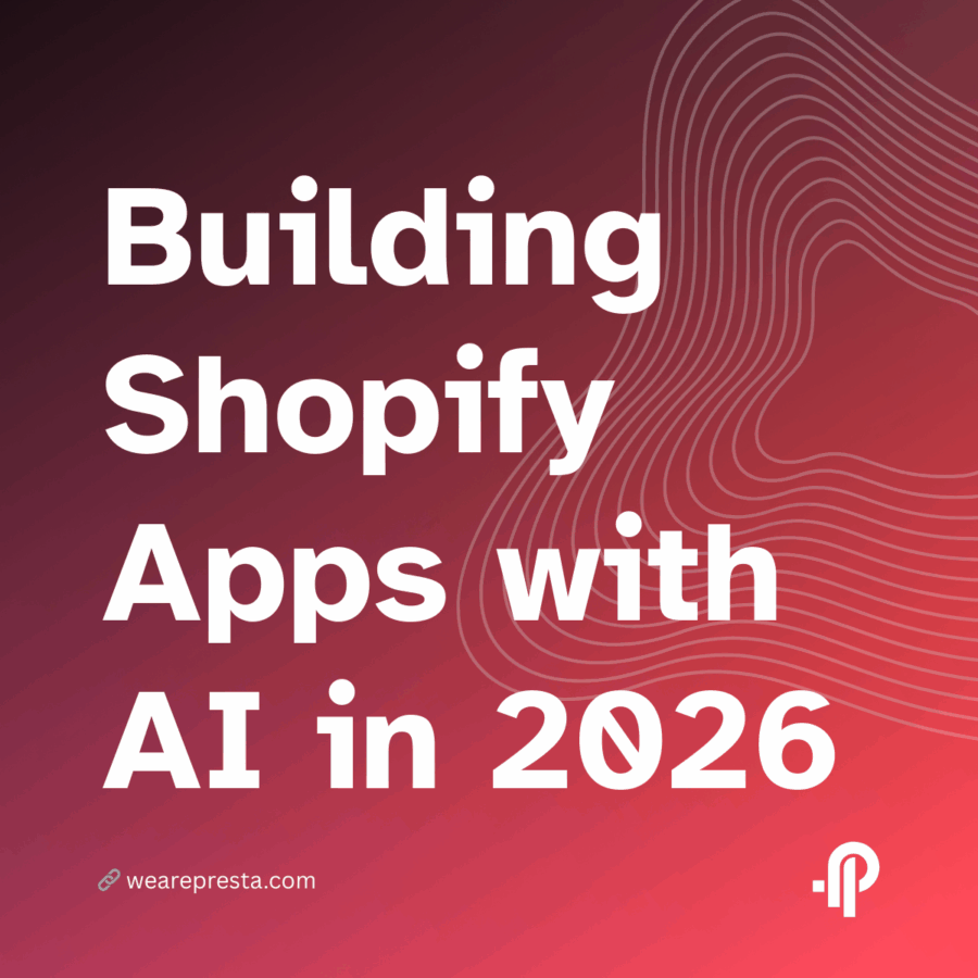 Building Shopify Apps with AI in 2026