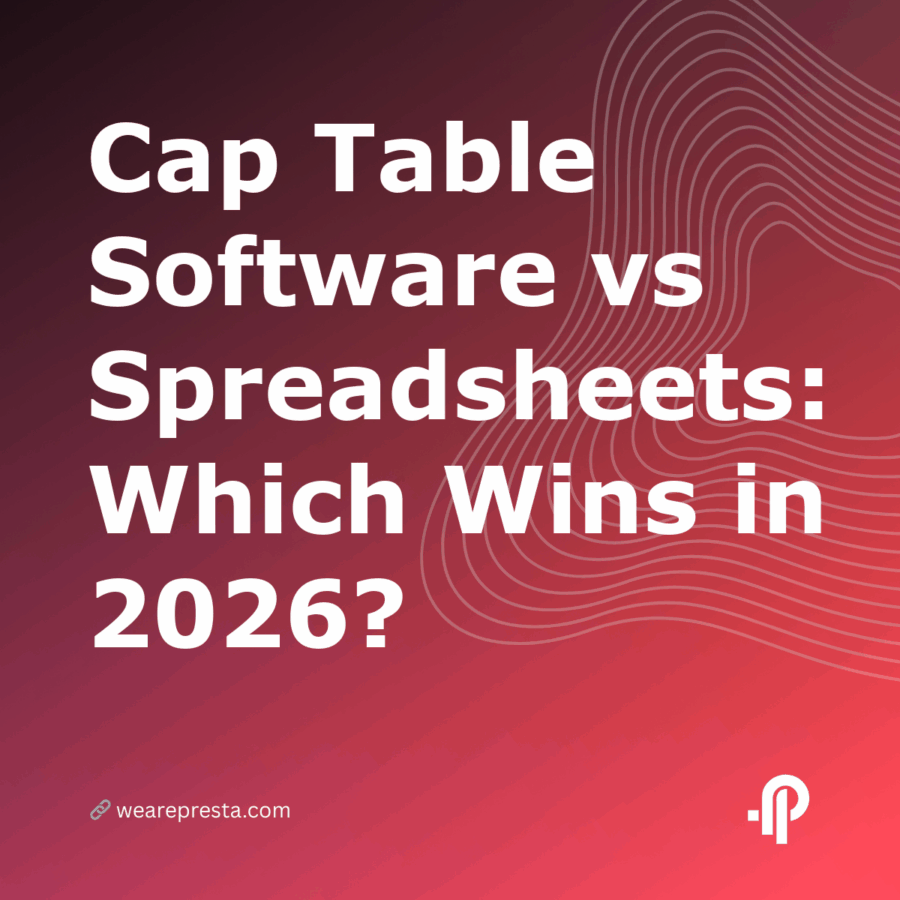Cap Table Software vs Spreadsheets: Which Wins in 2026?