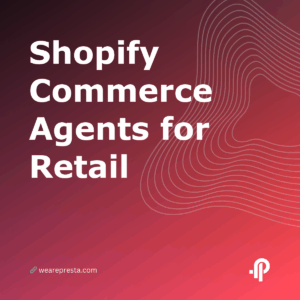 Shopify Commerce Agents for Retail