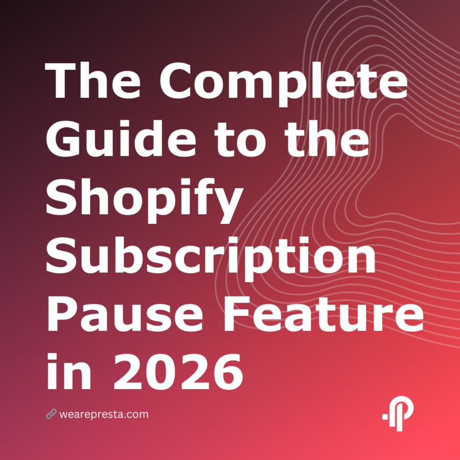 The Complete Guide to the Shopify Subscription Pause Feature in 2026