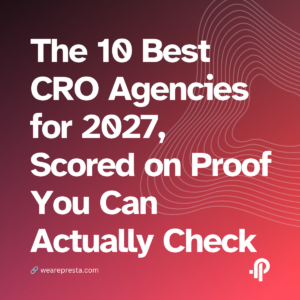 The 10 Best CRO Agencies for 2027, Scored on Proof You Can Actually Check