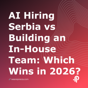 AI Hiring Serbia vs Building an InHouse Team: Which Wins in 2026?