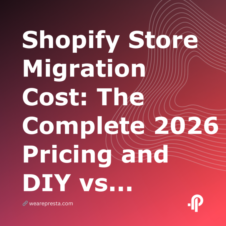 Shopify Store Migration Cost: The Complete 2026 Pricing and DIY vs Agency Guide